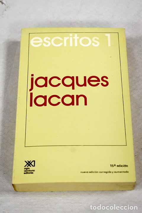 Libros: Escritos, tomo I: Lacan, Jacques.- Lacan, Jacques