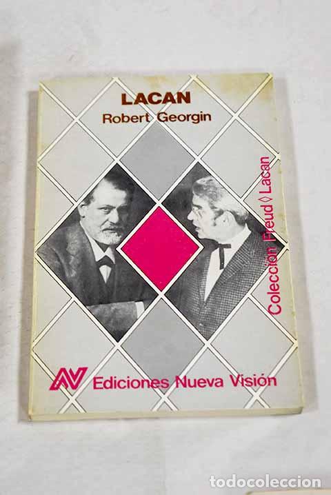 Libros: Lacan: Georgin, Robert.- Georgin, Robert