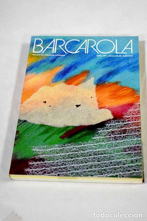 Libros: Barcarola: revista de creacion literaria. N&ordm; 35-36