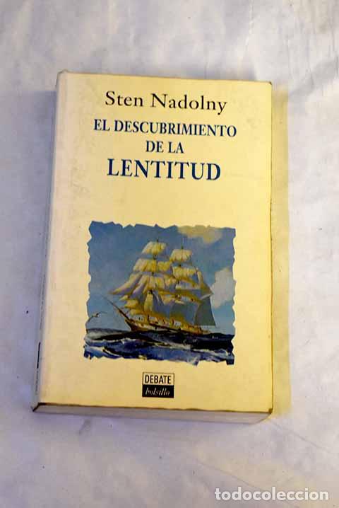 books: El descubrimiento de la lentitud.- Nadolny, Sten
