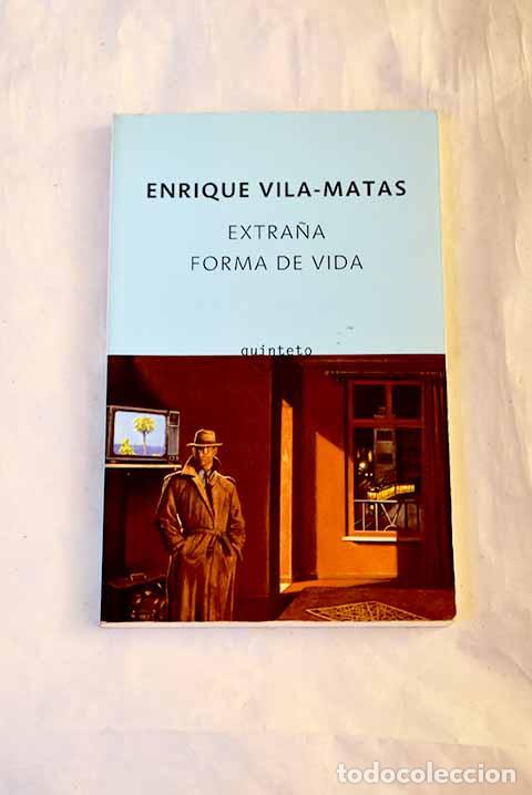 books: Extra&ntilde;a forma de vida.- Vila-Matas, Enrique