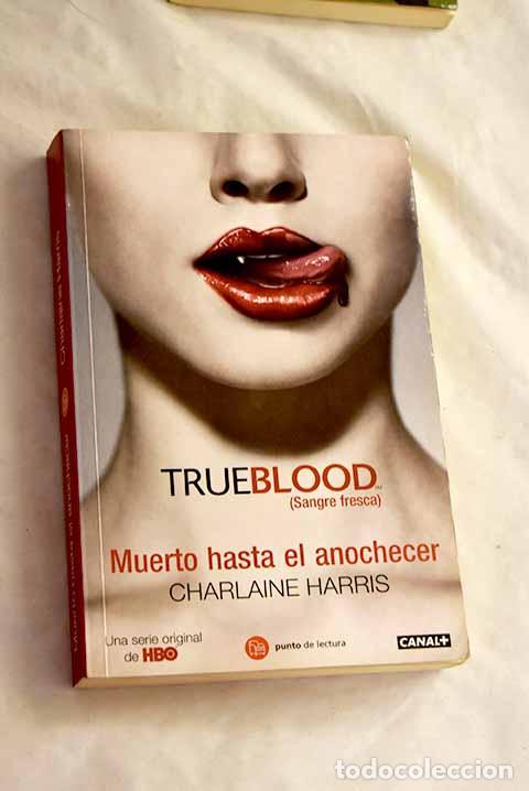 books: Muerto hasta el anochecer.- Harris, Charlaine
