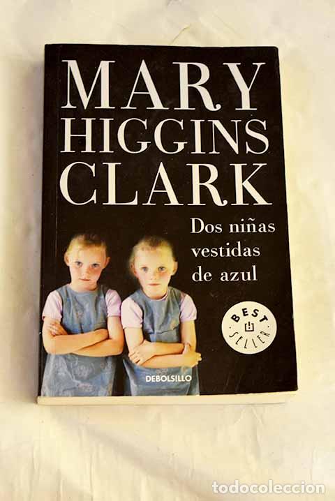Libri di seconda mano: Dos ni&ntilde;as vestidas de azul.- Clark, Mary Higgins