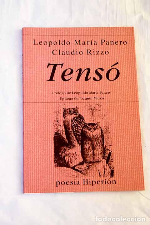 Libri di seconda mano: Tens&oacute;: Panero, Leopoldo Mar&iacute;a.- Panero, Leopoldo Mar&iacute;a