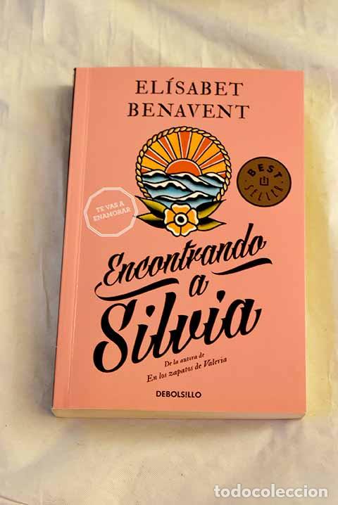 Libri di seconda mano: Encontrando a Silvia.- Benavent, El&iacute;sabet