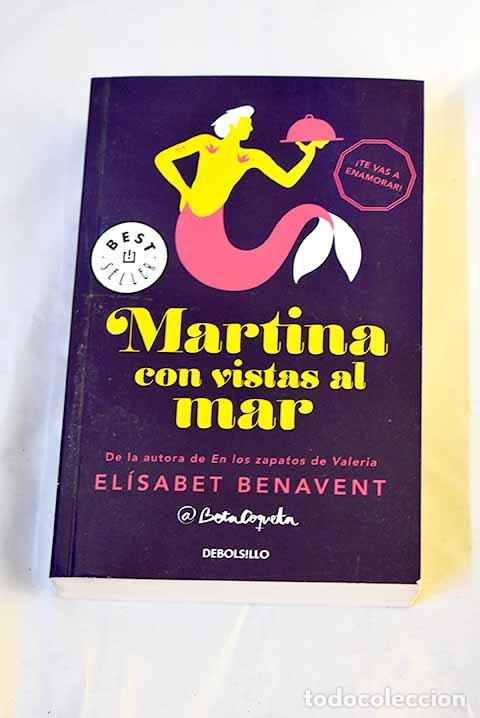 Libri di seconda mano: Martina con vistas al mar.- Benavent, El&iacute;sabet