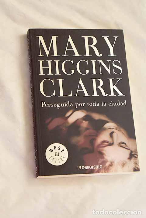 Libri di seconda mano: Perseguida por toda la ciudad.- Clark, Mary Higgins