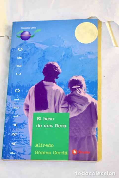 Libri di seconda mano: El beso de una fiera.- G&oacute;mez Cerd&aacute;, Alfredo