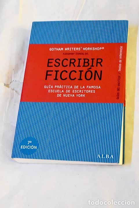books: Escribir ficci&oacute;n: gu&iacute;a pr&aacute;ctica de la famosa escuela de escritores de Nueva York