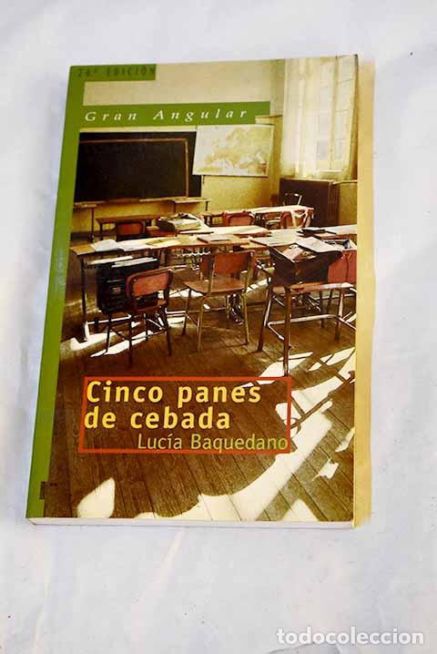 Libros: Cinco panes de cebada.- Baquedano, Luc&iacute;a - Foto 1