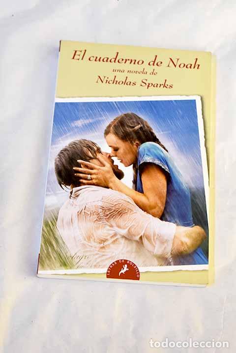 Libros: El cuaderno de Noah: Sparks, Nicholas.- Sparks, Nicholas