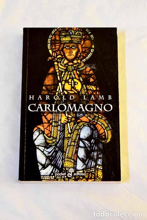 Libros: Carlomagno: Lamb, Harold.- Lamb, Harold