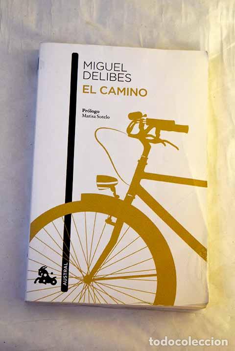 Livros em segunda m&atilde;o: El camino: Delibes, Miguel.- Delibes, Miguel
