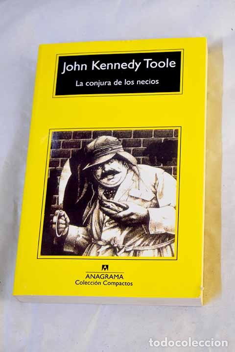 Livros em segunda m&atilde;o: La conjura de los necios.- Toole, John Kennedy