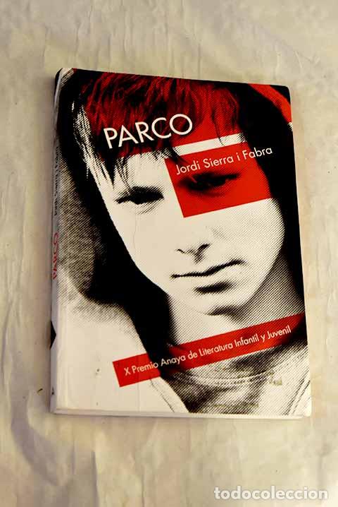 Livros em segunda m&atilde;o: Parco: Sierra i Fabra, Jordi.- Sierra i Fabra, Jordi