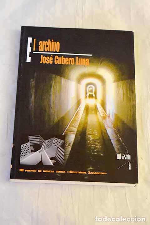 Livros em segunda m&atilde;o: El archivo: Cubero, Jos&eacute;.- Cubero, Jos&eacute;