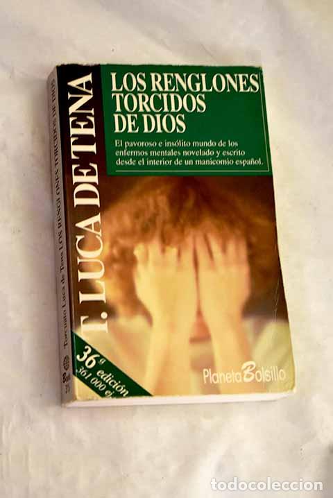 Libros: Los renglones torcidos de Dios.- Luca de Tena, Torcuato