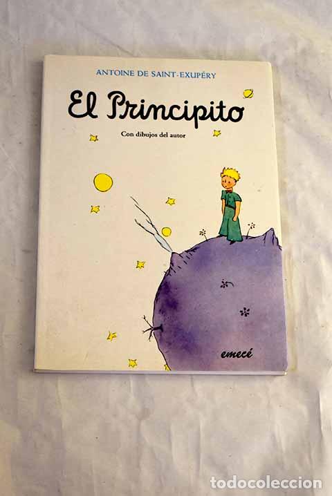 Libros: El principito: Saint-Exup&eacute;ry, Antoine de.- Saint-Exup&eacute;ry, Antoine de