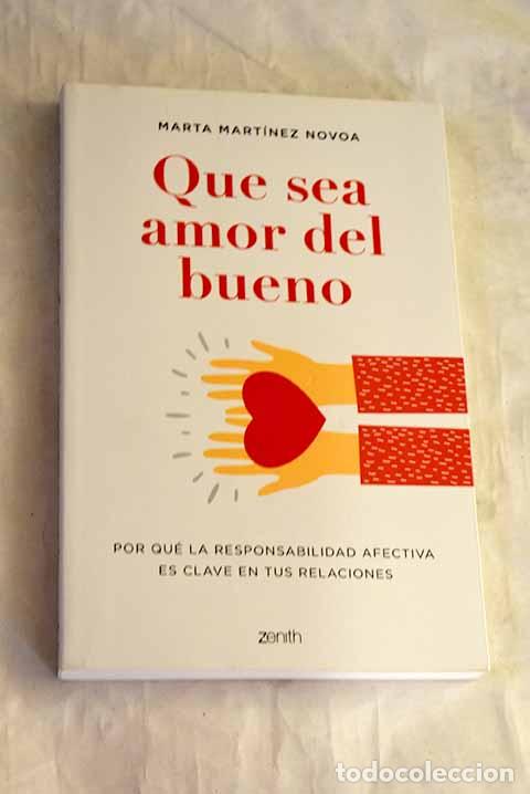 Libros: Que sea amor del bueno: por qu&eacute; la responsabilidad afectiva es clave en tus relaciones