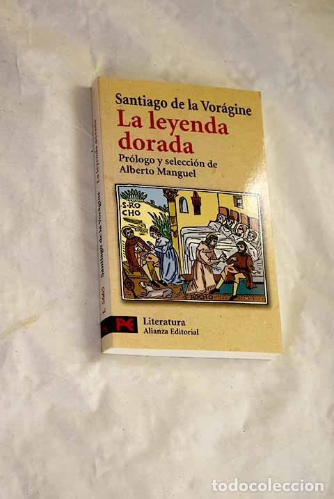 Libros: La leyenda dorada: Voragine, Jacobo de la.- Voragine, Jacobo de la