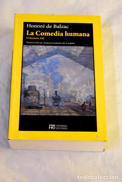 Libros: La comedia humana, volumen XII: Escenas de la vida parisiense, tomo IV.- Balzac, Honor&eacute; de