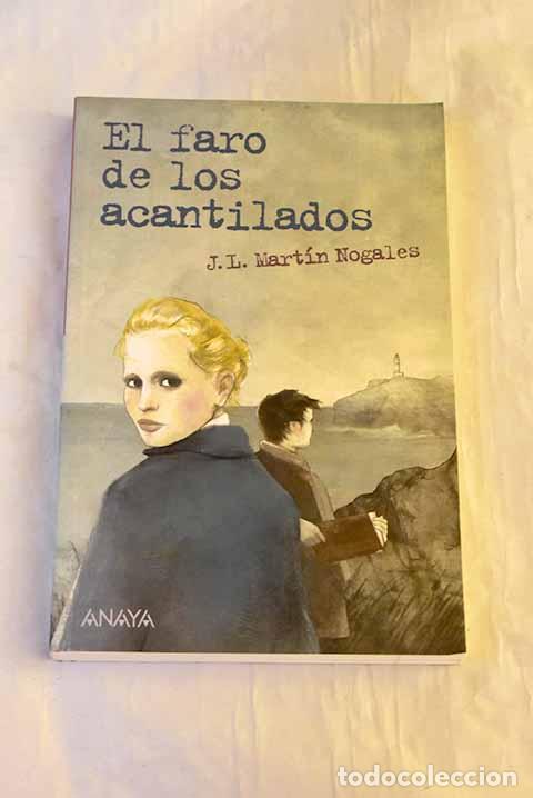 books: El faro de los acantilados.- Mart&iacute;n Nogales, Jos&eacute; Luis