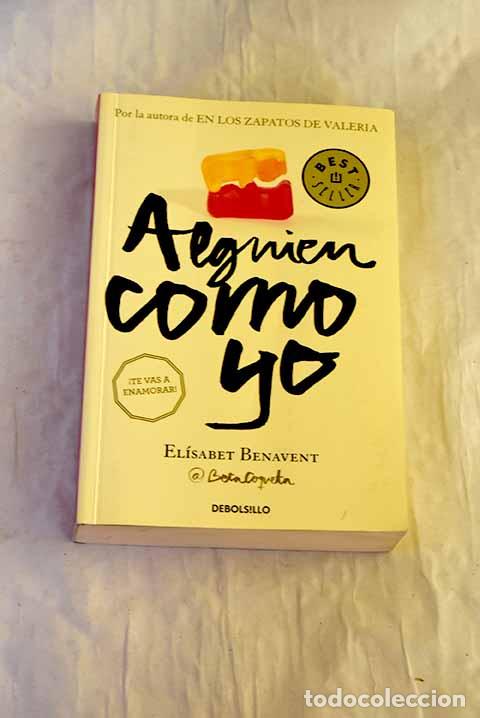 B&uuml;cher: Alguien como yo: Benavent, El&iacute;sabet.- Benavent, El&iacute;sabet