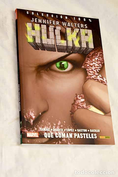 B&uuml;cher: Que coman pasteles. Hulka