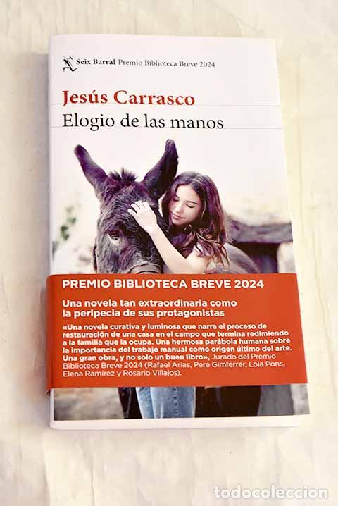 B&uuml;cher: Elogio de las manos: Carrasco, Jes&uacute;s.- Carrasco, Jes&uacute;s