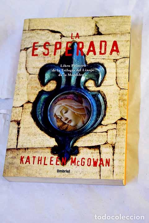 B&uuml;cher: La esperada: McGowan, Kathleen.- McGowan, Kathleen