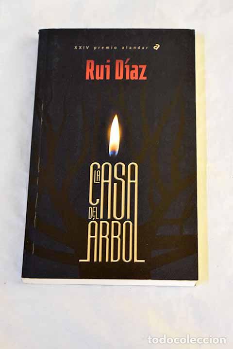 Libros: La casa del &aacute;rbol: D&iacute;az, Rui.- D&iacute;az, Rui