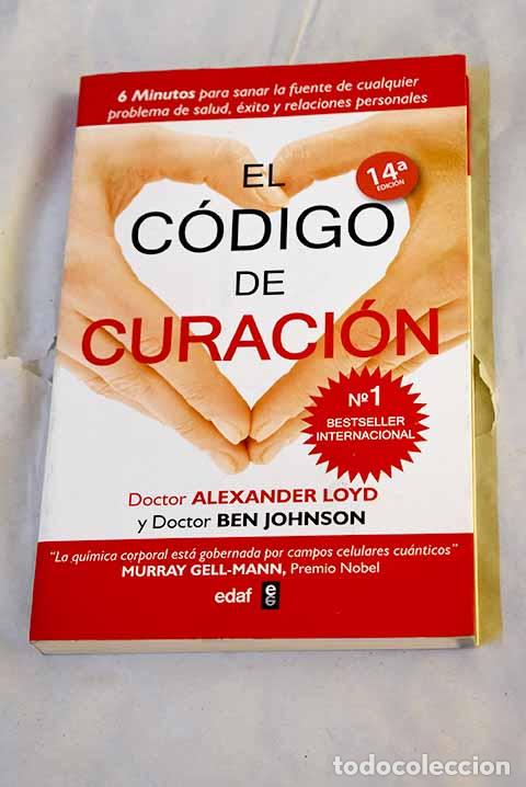 Libros: El c&oacute;digo de curaci&oacute;n: seis minutos para sanar la fuente de cualquier problema de salud