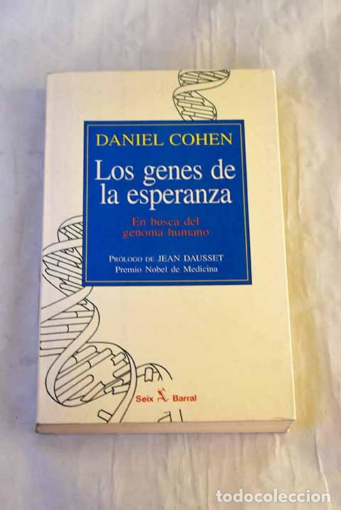Libros: Los genes de la esperanza: en busca del genoma humano.- Cohen, Daniel