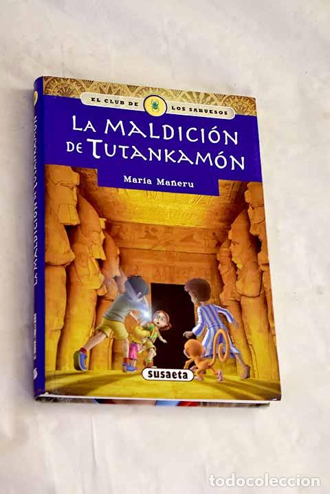 Libros: La maldici&oacute;n de Tutankam&oacute;n.- Ma&ntilde;eru, Mar&iacute;a