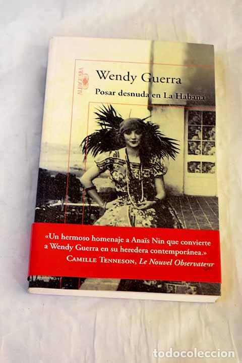 Libros: Posar desnuda en La Habana.- Guerra, Wendy