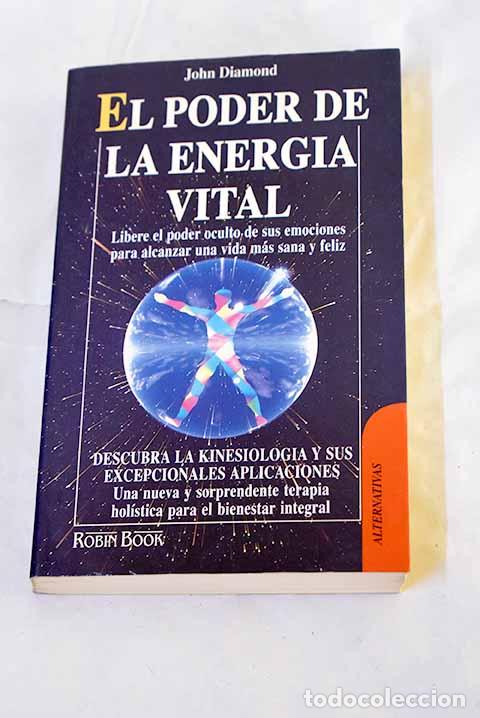 Libri di seconda mano: El poder de la energ&iacute;a vital.- Diamond, John