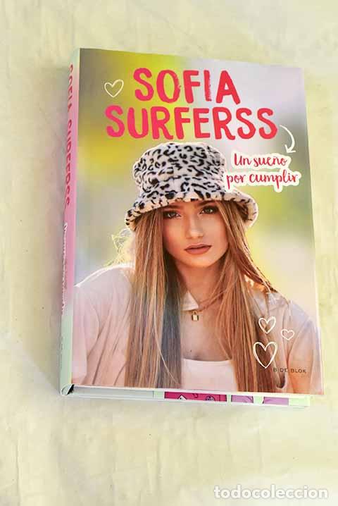 books: Un sue&ntilde;o por cumplir.- Surferss, Sof&iacute;a