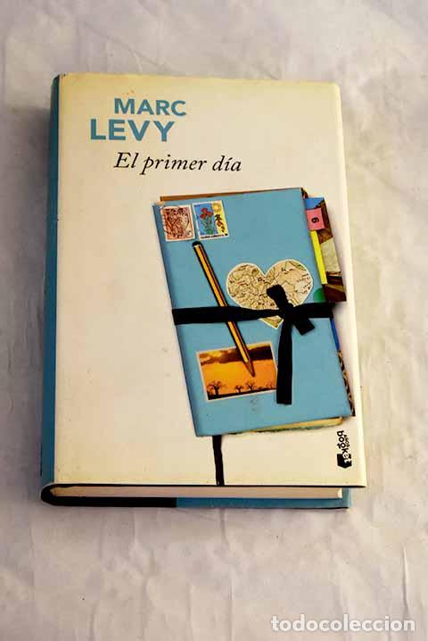 books: El primer d&iacute;a: L&eacute;vy, Marc.- L&eacute;vy, Marc