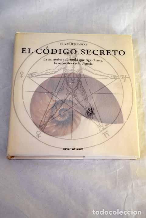 books: El c&oacute;digo secreto: la misteriosa f&oacute;rmula que rige el arte, la naturaleza y la ciencia