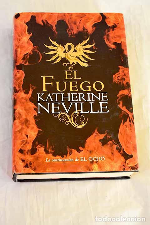 books: El fuego: Neville, Katherine.- Neville, Katherine