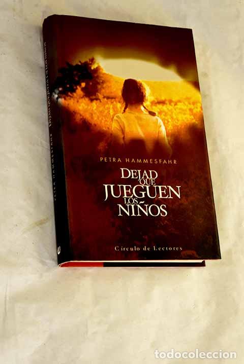 books: Dejad que jueguen los ni&ntilde;os.- Hammesfahr, Petra