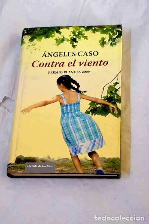 books: Contra el viento: Caso, &Aacute;ngeles.- Caso, &Aacute;ngeles