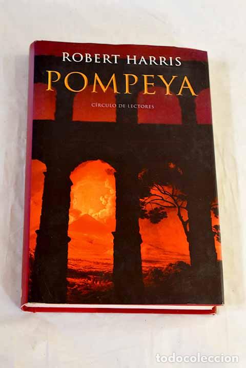 books: Pompeya: Harris, Robert.- Harris, Robert