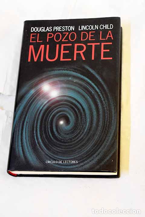 books: El pozo de la muerte.- Preston, Douglas