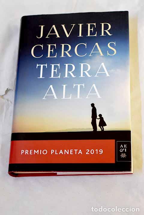 Livros em segunda m&atilde;o: Terra Alta: Premio Planeta 2019.- Cercas, Javier