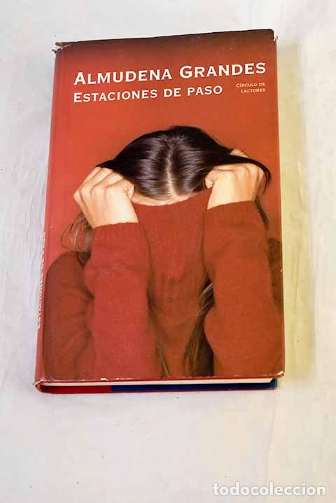 Livros em segunda m&atilde;o: Estaciones de paso: Grandes, Almudena.- Grandes, Almudena