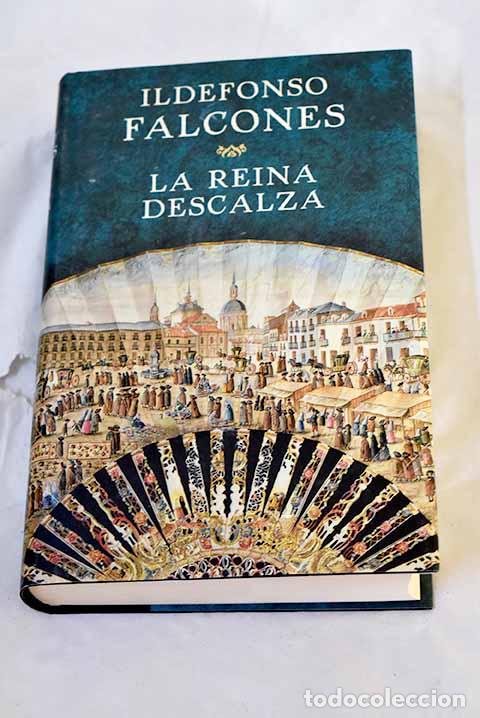 Libri di seconda mano: La reina descalza: Falcones, Ildefonso.- Falcones, Ildefonso