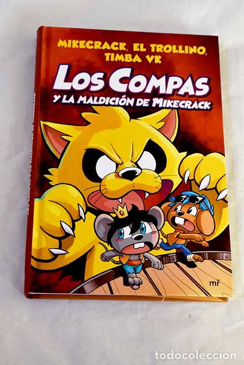 Libros: Los Compas y la maldici&oacute;n de Mikecrack.- Mikecrack