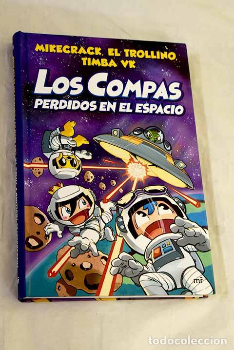 Libros: Compas 5: Los Compas perdidos en el espacio.- Mikecrack - Foto 1