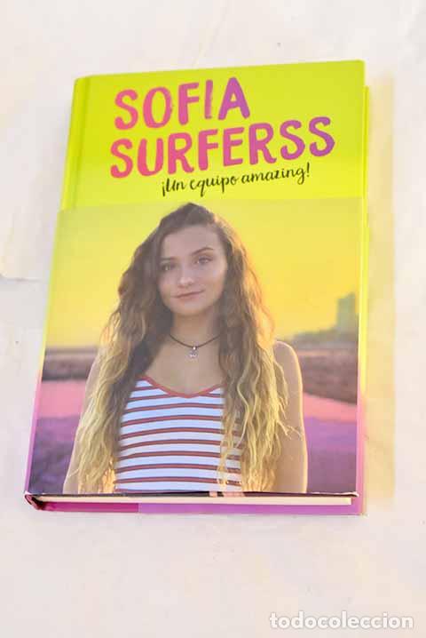 Libros: &iexcl;Un equipo amazing!: Surferss, Sof&iacute;a.- Surferss, Sof&iacute;a - Foto 1